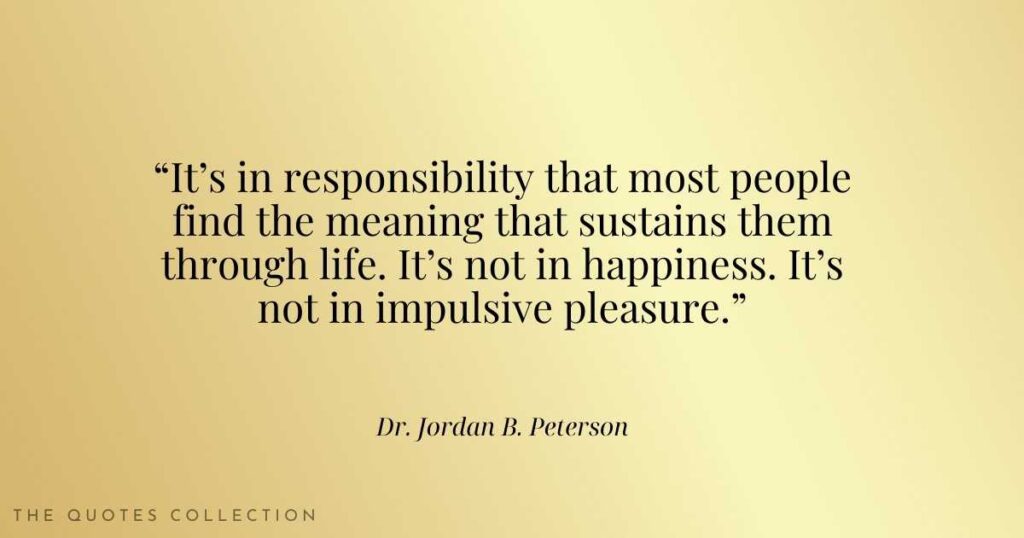 jordan peterson quotes on life