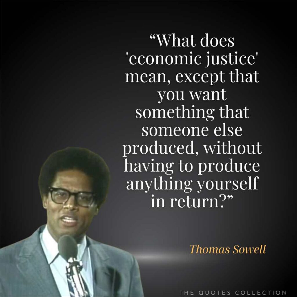 thomas sowell quotes on social justice
