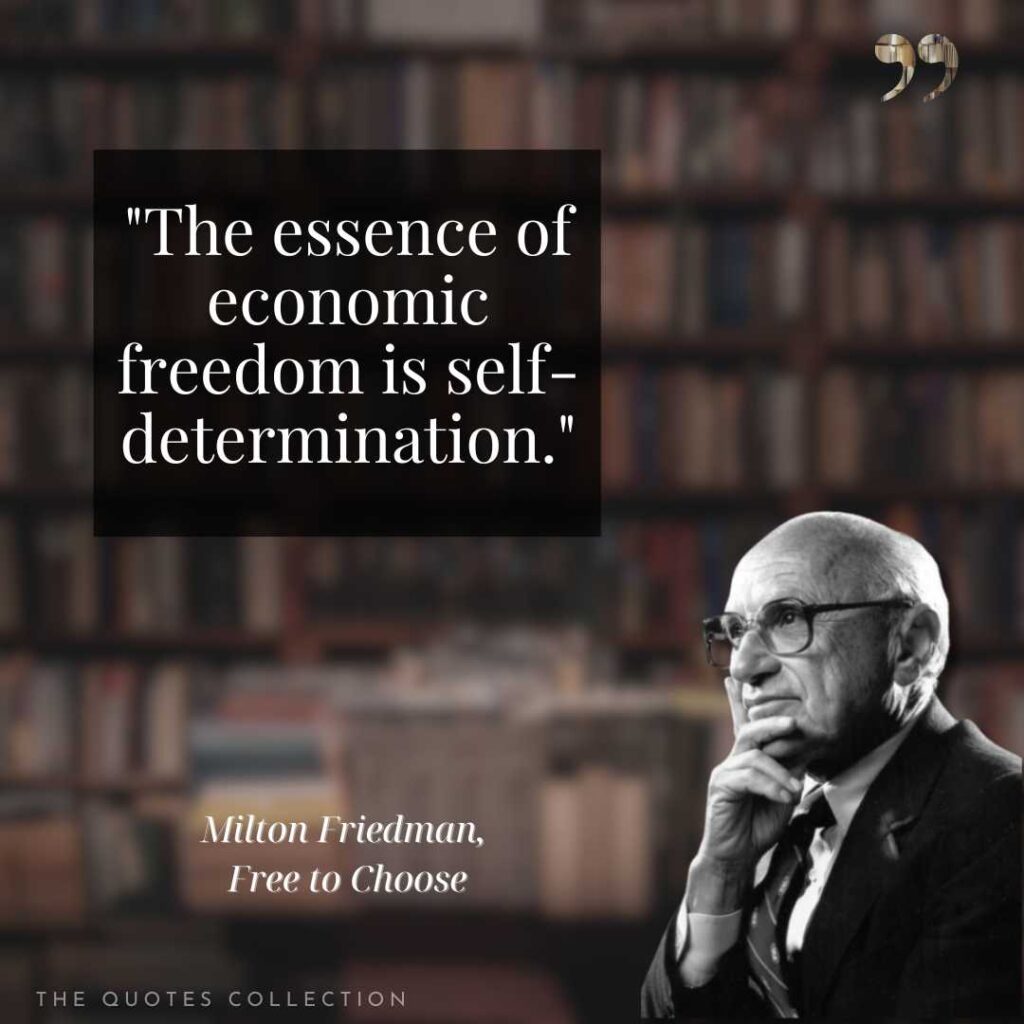 41 Best Milton Friedman Quotes Free To Choose Book The Quotes Collection