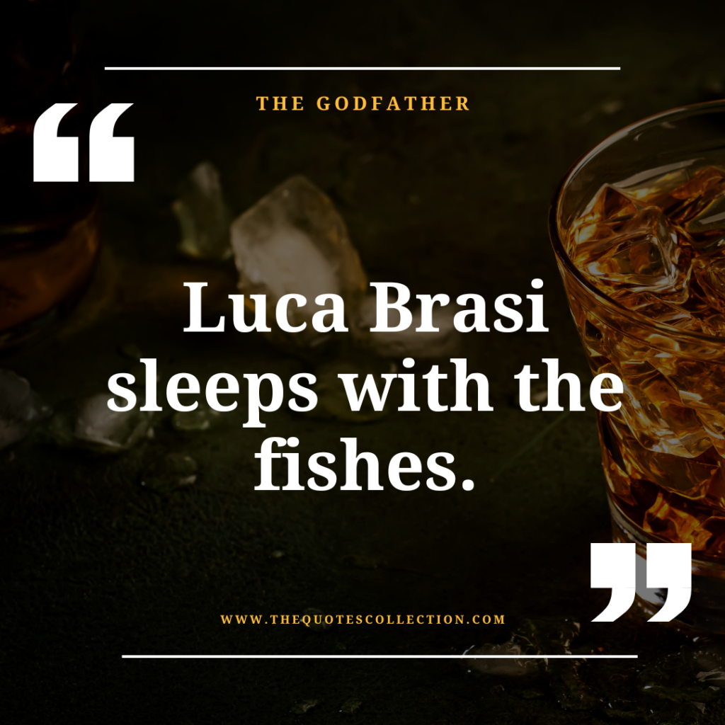 godfather movie quotes luca brasi