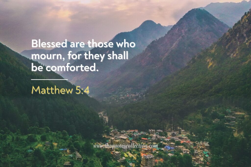Bible verses from Matthew talking about blessed are those who mourn