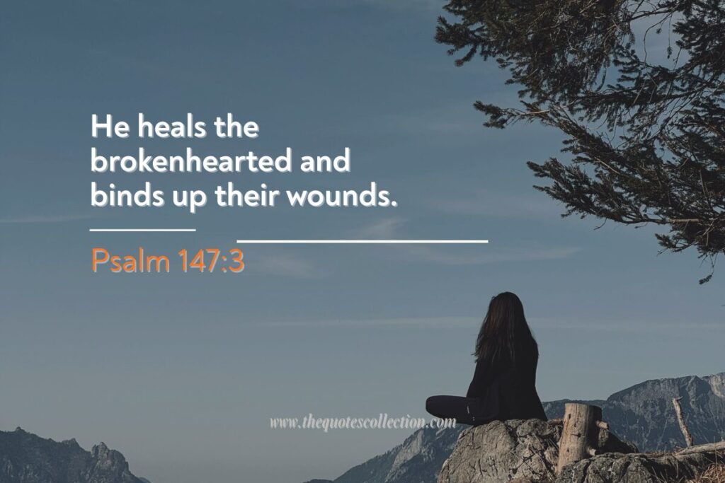 Bible verses from Psalm graphic talking about God healing the brokenhearted