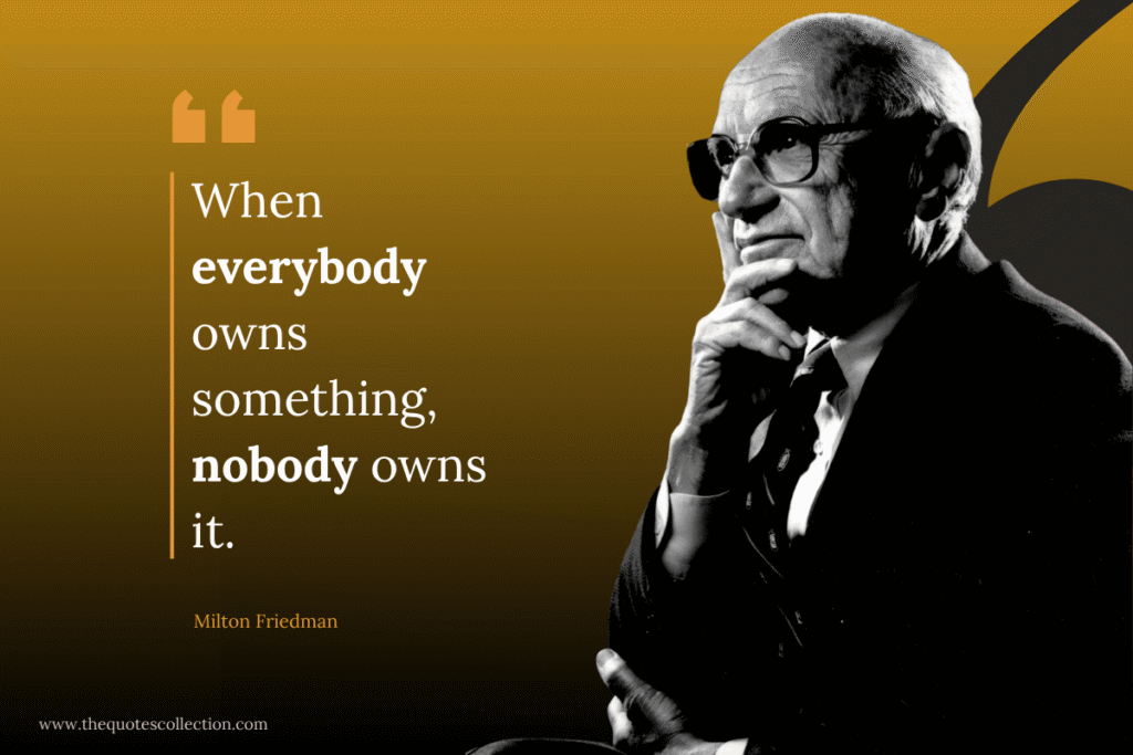 milton friedman quotes on ownership