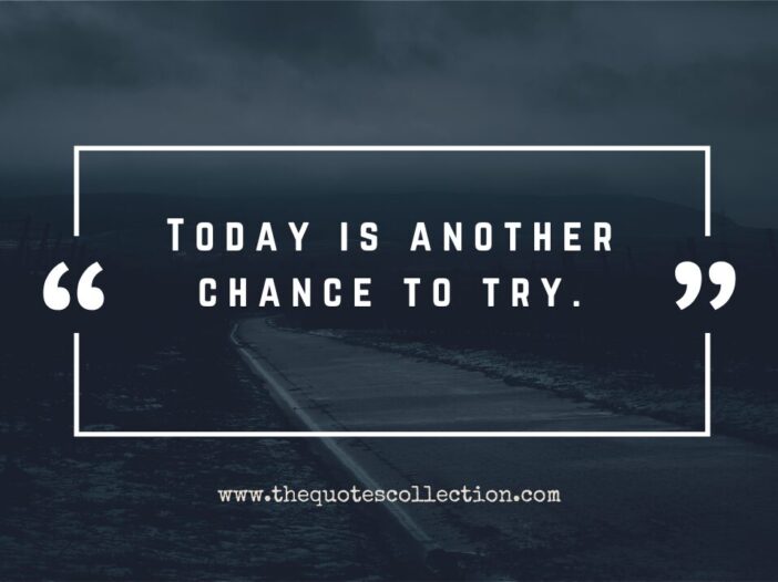 Short inspirational quote about trying again by the quotes collection