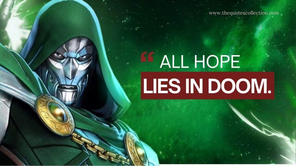 Victor von Doom in green armor beside his famous quote, All Hope Lies in doom