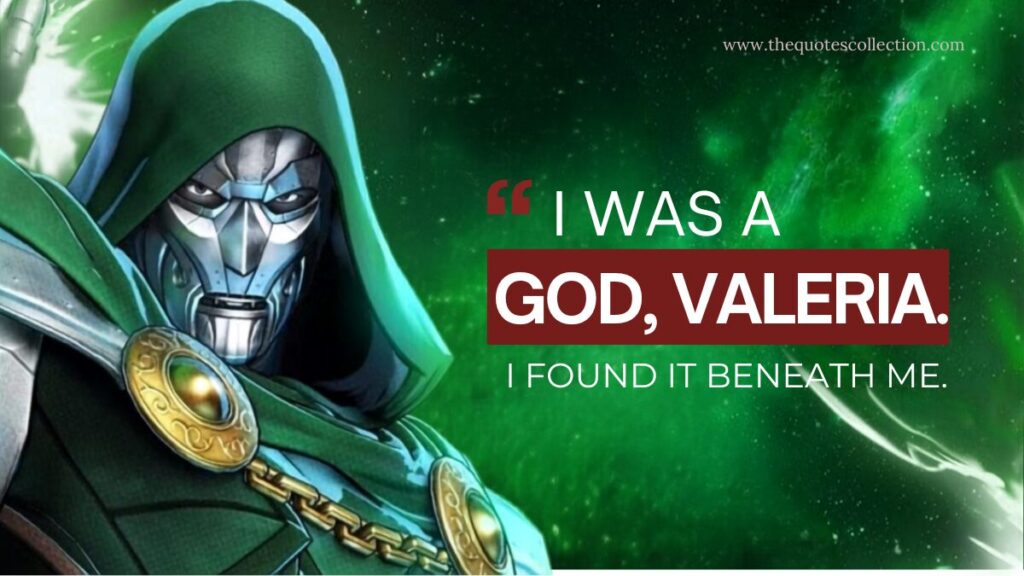 Doctor Doom tells Valeria that he found being a god beneath him